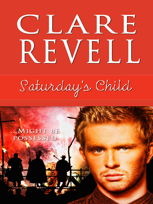 Title details for Saturday's Child by Clare Revell - Available